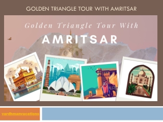 Golden Triangle Tour with Amritsar
