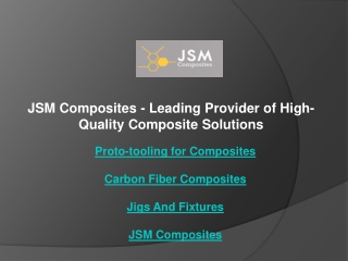 JSM Composites - Leading Provider of High-Quality Composite Solutions