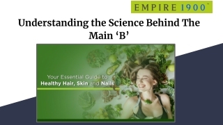 Understanding the Science Behind The Main ‘B’