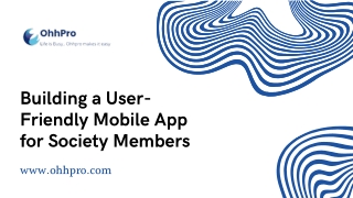 Building a User-Friendly Mobile App for Society Members