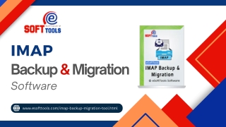 Very Usefull eSoftTools IMAP Backup & Migration Software