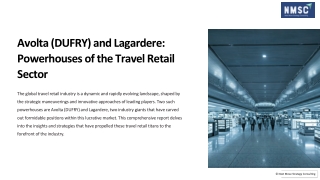Why Avolta (DUFRY) and Lagardere are the Powerhouses of the Travel Retail Sector Insights you need to know