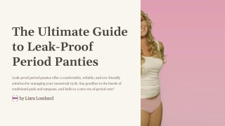 The Ultimate Guide to Leak-Proof Period Panties