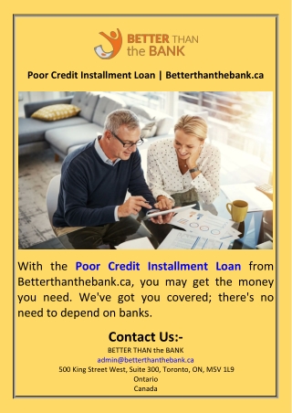 Poor Credit Installment Loan  Betterthanthebank.ca