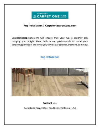 Rug Installation Carpeteriacarpetone