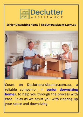 Senior Downsizing Home  Declutterassistance.com.au