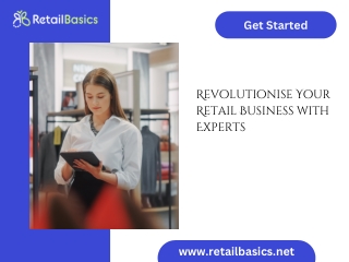 Revolutionise Your Retail Business with Experts
