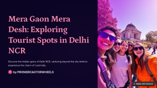 Mera-Gaon-Mera-Desh-Exploring-Tourist-Spots-in-Delhi-NCR