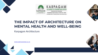 THE IMPACT OF ARCHITECTURE ON MENTAL HEALTH AND WELL-BEING