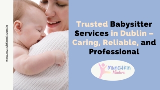 Trusted Babysitter Services in Dublin – Caring, Reliable, and Professional