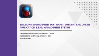 Bail Bond Management Software - Efficient Bail Online Application & Bail Management System