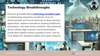 Revolutionary Technology Breakthroughs Driving Innovation in AI and Beyond
