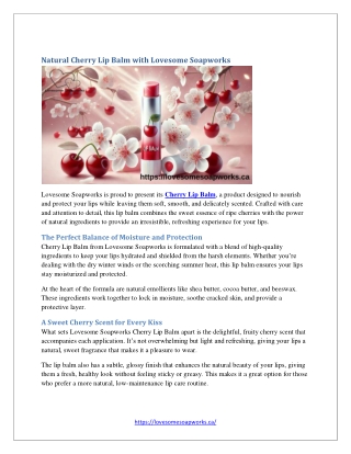 Natural Cherry Lip Balm with Lovesome Soapworks