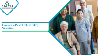 Strategies to Prevent Falls in Elderly Populations