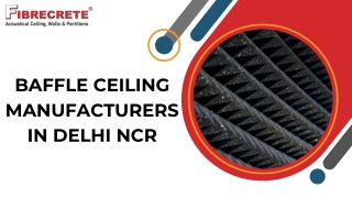 baffle ceiling manufacturers in delhi ncr