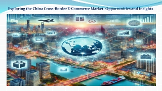 China Cross-Border E-Commerce Market