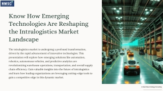 Know-How-Emerging-Technologies-Are-Reshaping-the-Intralogistics-Market-Landscape