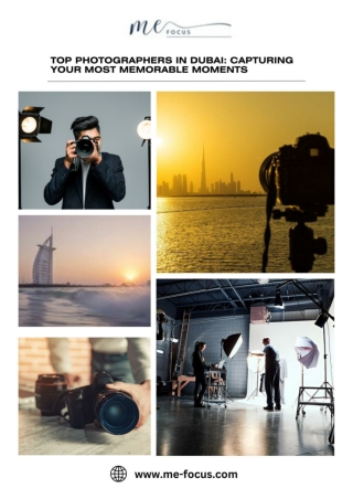 Top Photographers in Dubai Capturing Your Most Memorable Moments