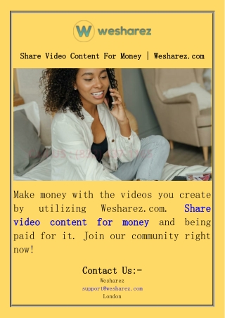 Share Video Content For Money  Wesharez.com