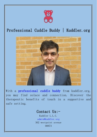 Professional Cuddle Buddy  Kuddler.org