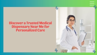 Discover a Trusted Medical Dispensary Near Me for Personalized Care