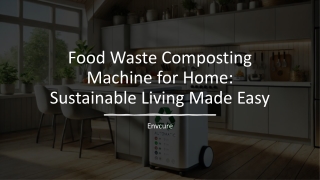 Food Waste Composting Machine for Home Sustainable Living Made Easy