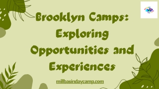 Brooklyn Camps Exploring Opportunities and Experiences