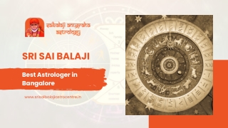 Best Astrologer in Bangalore - Srisaibalajiastrocentre.in