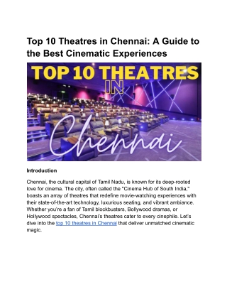Top 10 Theatres in Chennai: A Guide to the Best Cinematic Experiences