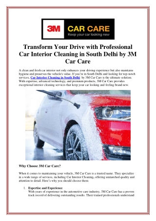 Transform Your Drive with Professional Car Interior Cleaning in South Delhi by 3