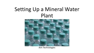 Setting Up a Mineral Water Plant