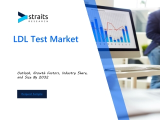 LDL Test Market: Trends, Growth, and Insights 2024