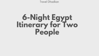 Explore Egypt: 6-Night Guided Tour for Two | Courtesy of Travel Dhadkan