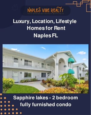 Naples, Florida’s Luxury Rental Homes – Find Your Perfect Oasis Today