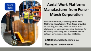 Aerial Work Platforms Manufacturer from Pune - Mtech Corporation