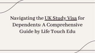 navigating-the-uk-study-visa-for-dependents-a-comprehensive-guide-by-life-touch-edu-202411200952313F0K
