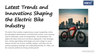Latest Trends and Innovations Shaping the Electric Bike Industry1