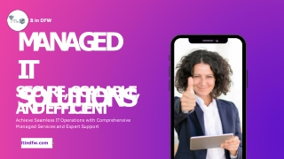 Managed IT Solutions Secure, Scalable, and Efficient