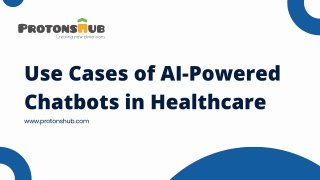Use Cases of AI-Powered Chatbots in Healthcare | Protonshub Technologies