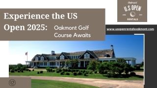 Experience the Prestige of the US Open at Oakmont Golf Course