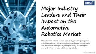 Major Industry Leaders and Their Impact on the Automotive Robotics Market