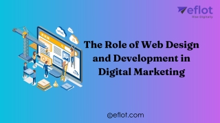 The Role of Web Design and Development in Digital Marketing