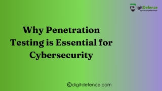 Why Penetration Testing is Essential for Cybersecurity