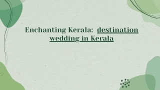 Best Time of Year for a Destination Wedding in Kerala
