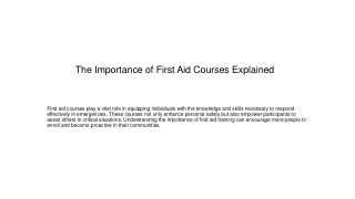 The Importance of First Aid Courses Explained_