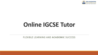Online IGCSE Tutor : Flexible Learning and Academic Success