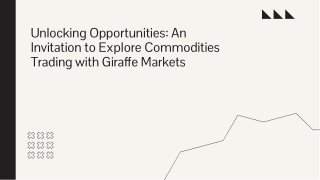 Exploring Giraffe Markets: Comprehensive Overview of Commodities Trading