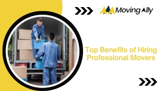 Top Benefits of Hiring Professional Movers