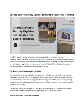 Charles Kenneth Rattley Explains Sustainable Real Estate Financing