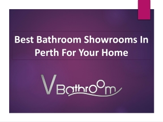 Best Bathroom Showrooms In Perth For Your Home